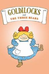 Goldilocks and the Three Bears