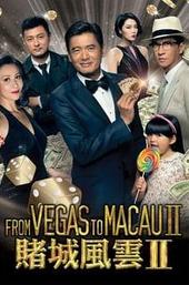 From Vegas to Macau II