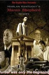 Harlan Kentucky's Manzo Shepherd Story