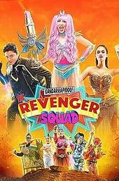 Gandarrapiddo!: The Revenger Squad