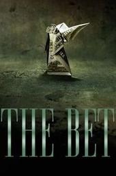 The Bet