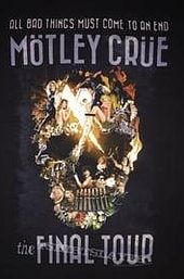 Mötley Crüe: The End - Live in Los Angeles