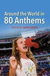 Around the World in 80 Anthems