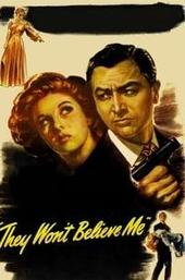 They Won't Believe Me