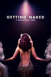 Getting Naked: A Burlesque Story