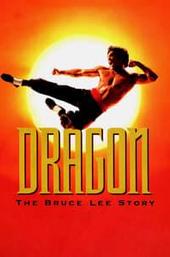 Dragon: The Bruce Lee Story
