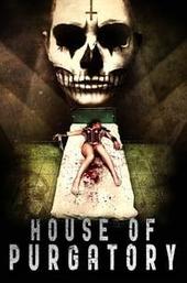 House of Purgatory