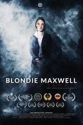 Blondie Maxwell Never Loses
