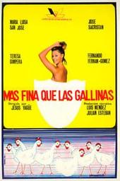 Más fina que las gallinas