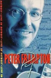 Peter Frampton: Live in Detroit