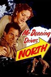 Mr. Denning Drives North