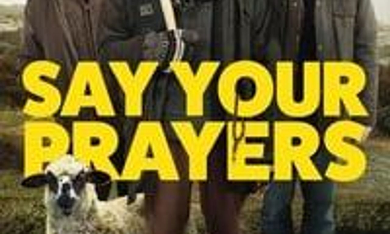 header image for Say Your Prayers