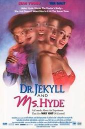 Dr. Jekyll and Ms. Hyde