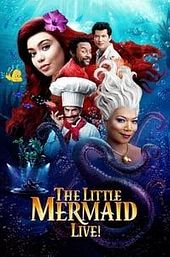 The Wonderful World Of Disney Presents The Little Mermaid Live!