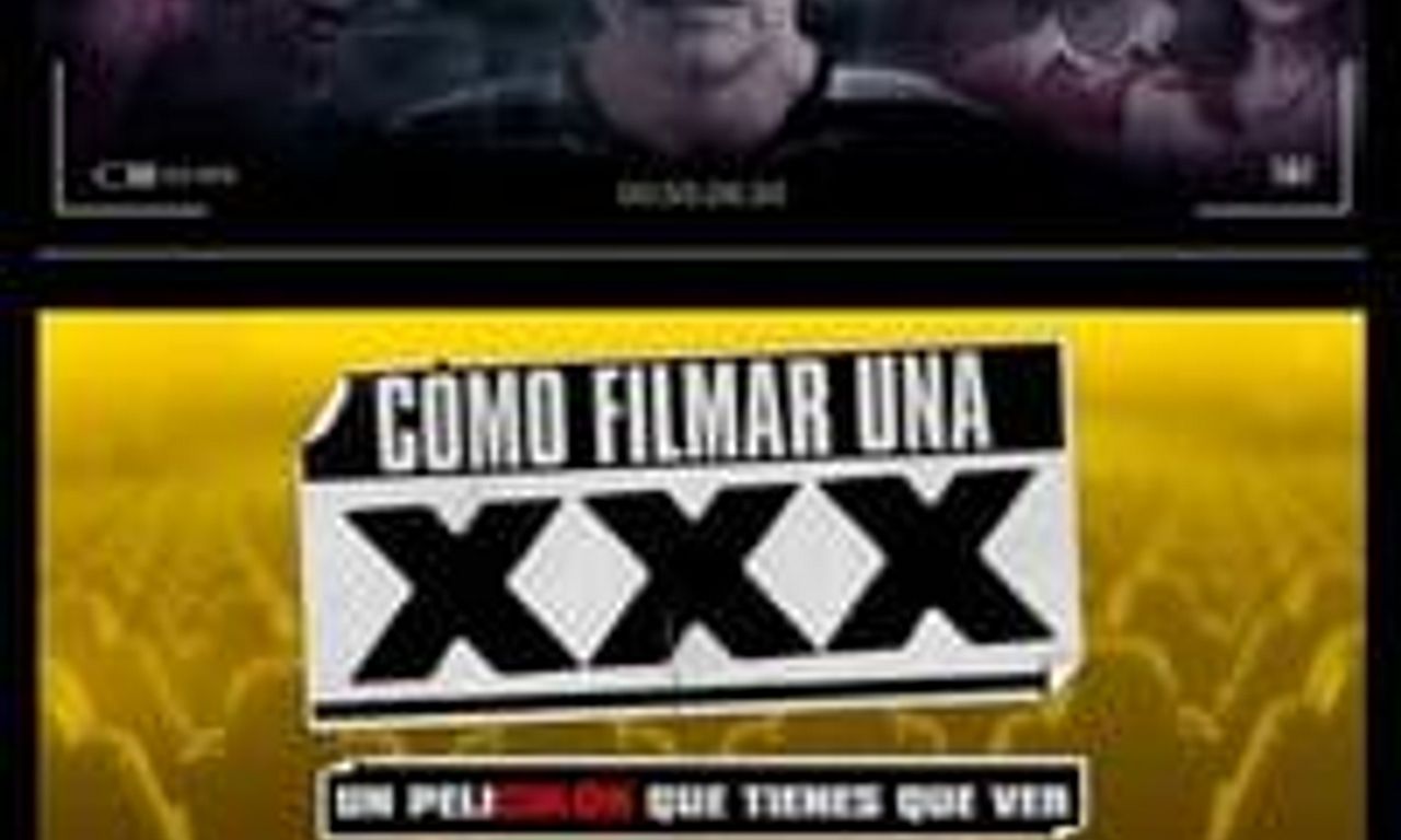 header image for Cómo Filmar Una XXX