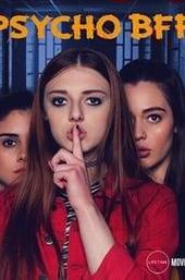 Psycho BFF