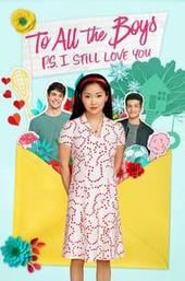 To All the Boys: P.S. I Still Love You