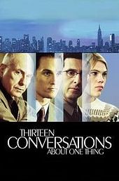 Thirteen Conversations About One Thing
