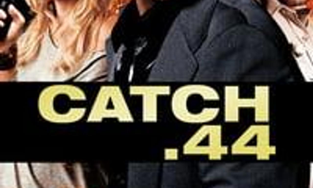 header image for Catch .44