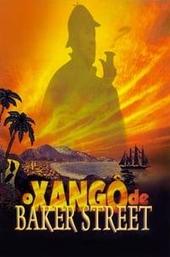 The Xango from Baker Street