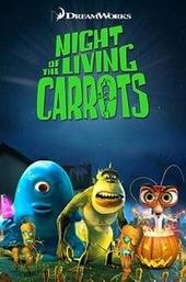 Night of the Living Carrots
