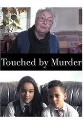 Touched by Murder