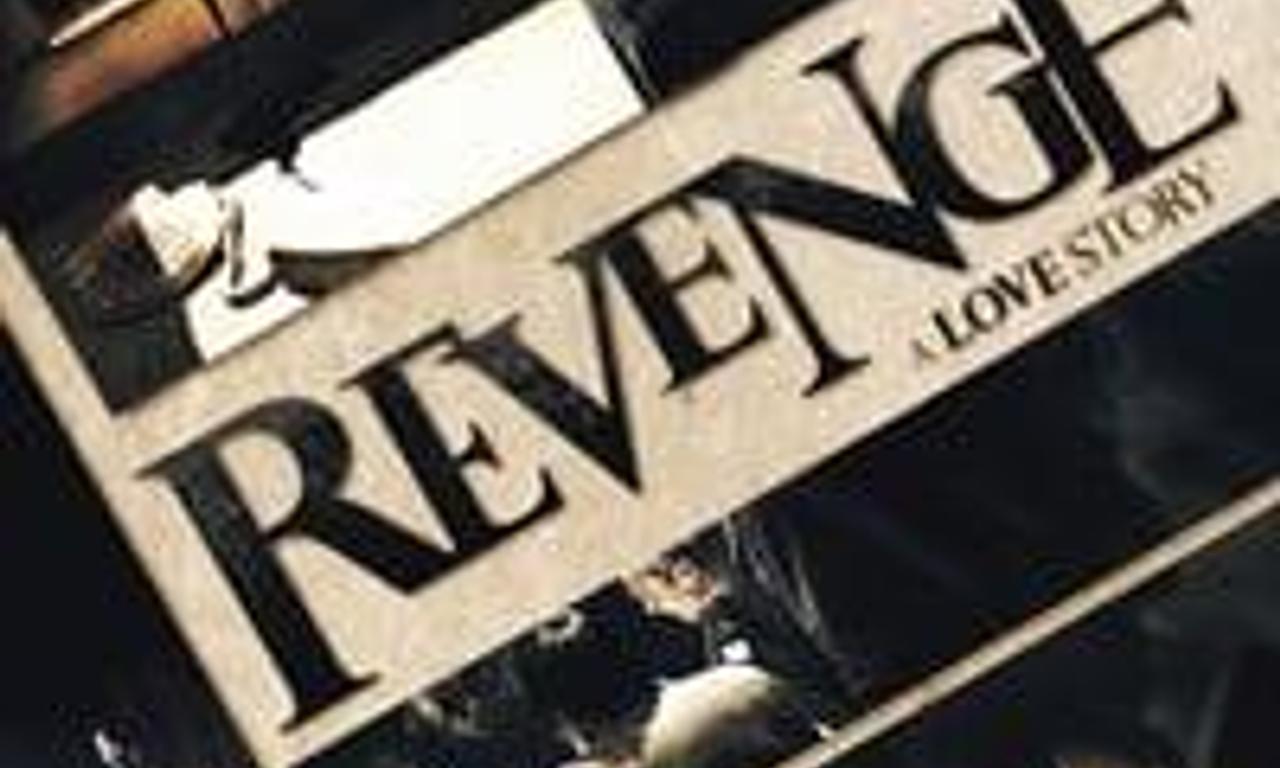 header image for Revenge: A Love Story