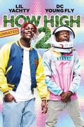 How High 2