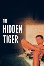 The Hidden Tiger