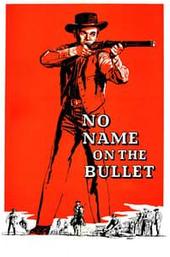 No Name on the Bullet