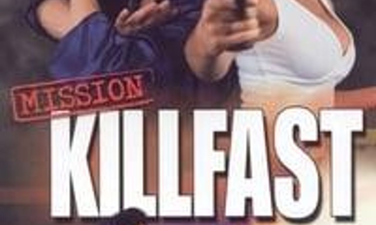 header image for Mission: Killfast
