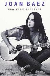 Joan Baez: How Sweet the Sound
