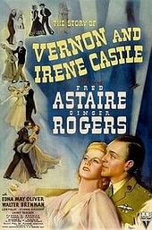 The Story of Vernon and Irene Castle