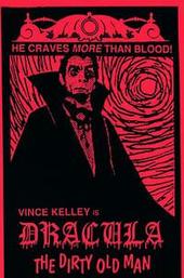 Dracula (The Dirty Old Man)