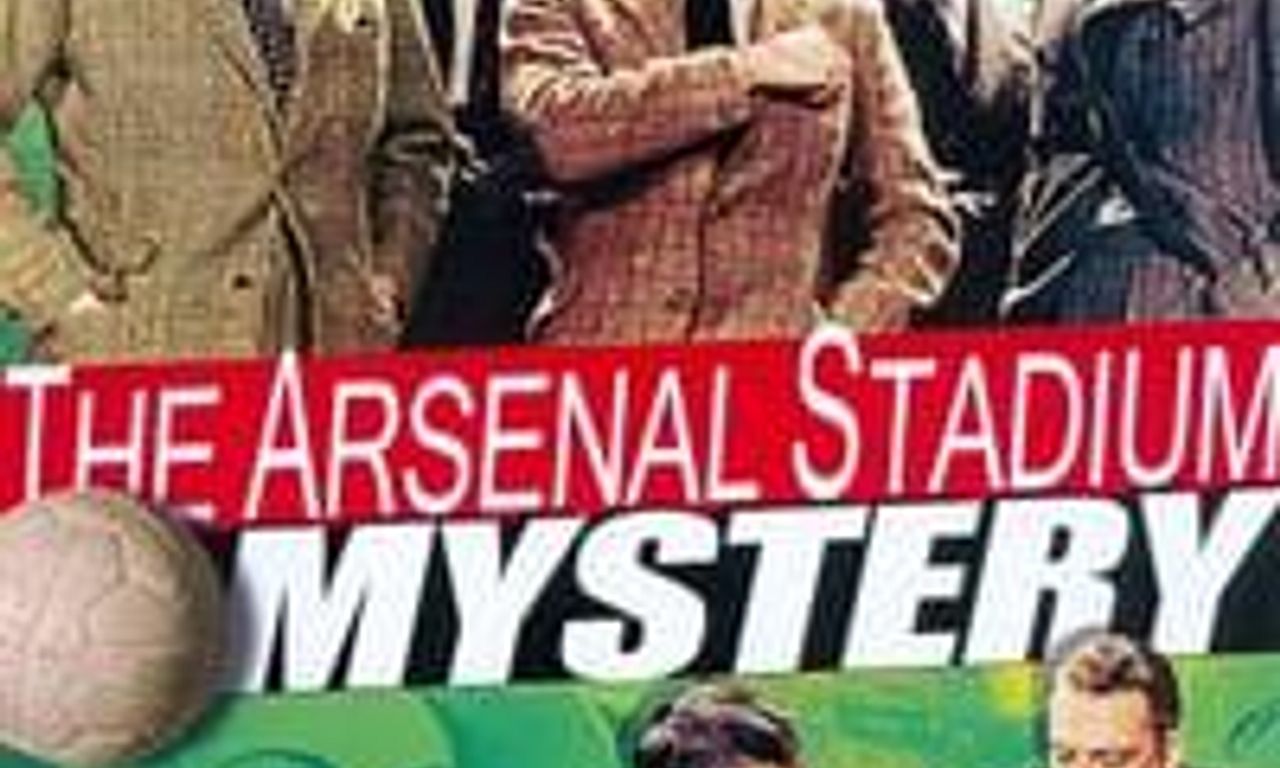 header image for The Arsenal Stadium Mystery