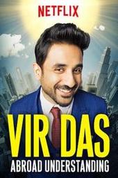 Vir Das: Abroad Understanding