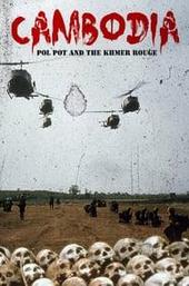Cambodia, Pol Pot and the Khmer Rouge