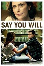 Say You Will
