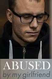 Abused By My Girlfriend