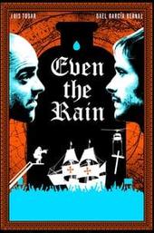Even the Rain