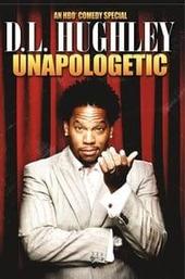 D.L. Hughley: Unapologetic