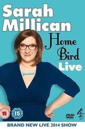 Sarah Millican: Home Bird Live