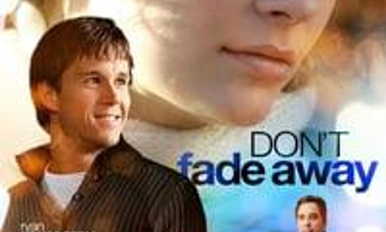 header image for Don't Fade Away