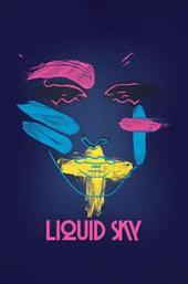 Liquid Sky