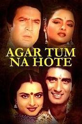 Agar Tum Na Hote