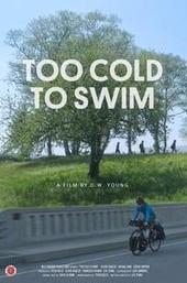 Too Cold to Swim