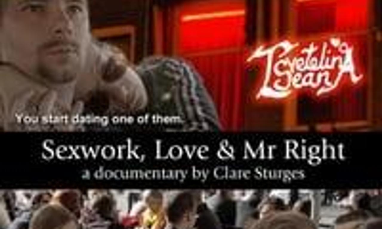 header image for Sexwork, Love & Mr Right