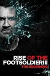 Rise of the Footsoldier 3