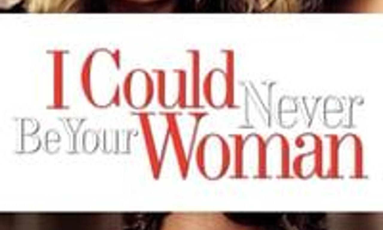 header image for I Could Never Be Your Woman