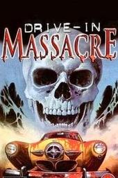 Drive-In Massacre